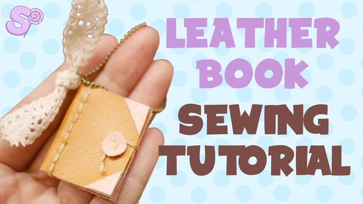 Miniature Leather Book | Sewing Tutorial
