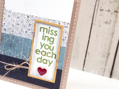 Missing You Each Day - Make a Card Monday #186