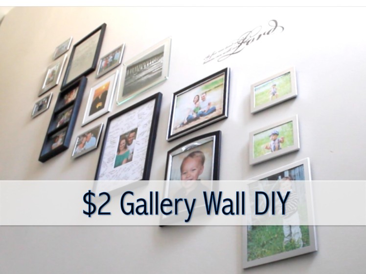 $2 GALLERY WALL DIY | How to create a gallery wall