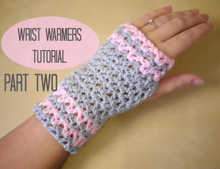 CROCHET: Wrist warmers PART TWO | Bella Coco