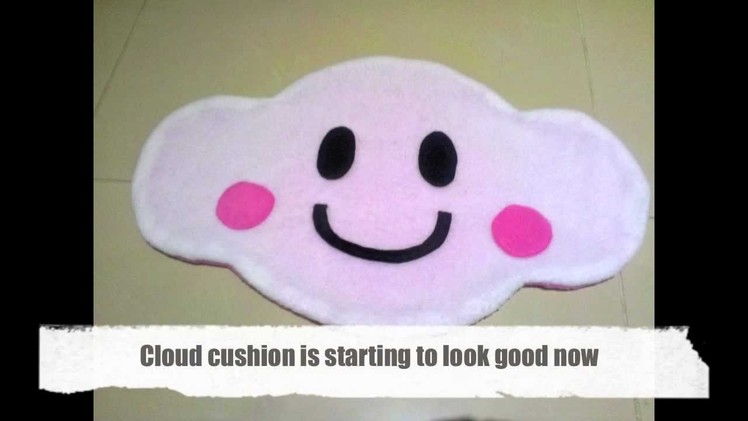 DIY How to make a Cute Cloud Cushion.Pillow