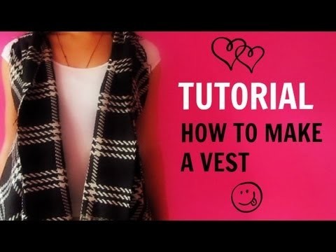 DIY | How To Make Your Own Vest - No Sew