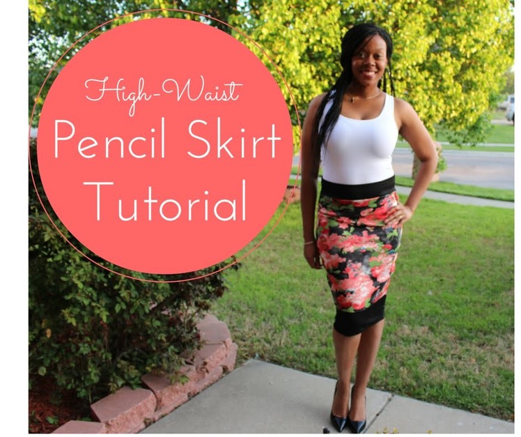 DIY Tutorial - High Waist Pencil Skirt with Colorblock Panels