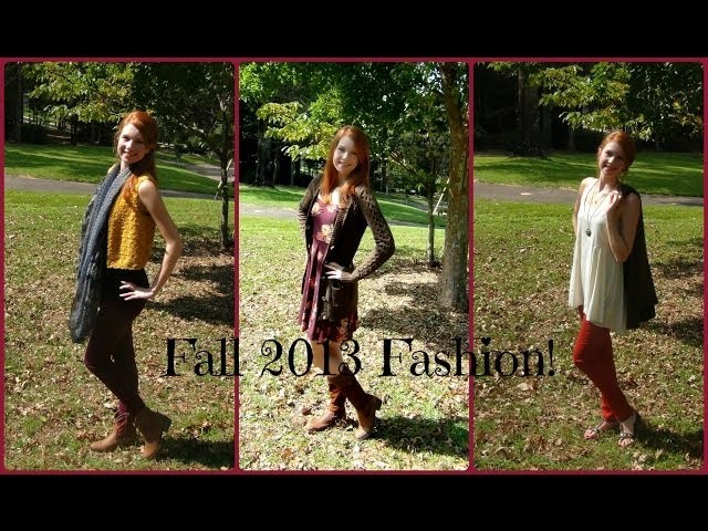 Fall 2013 Fashion! ♥