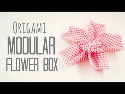 Flower Box Modular origami instructions