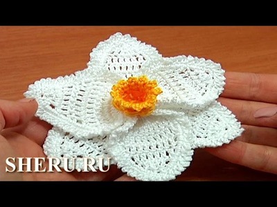 Learn How To Crochet 3D Narcissus Flower Урок 68 часть 3 из 3 Цветы вязаные крючком