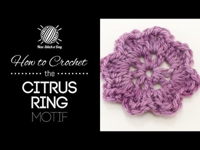 How to Crochet the Citrus Ring Motif