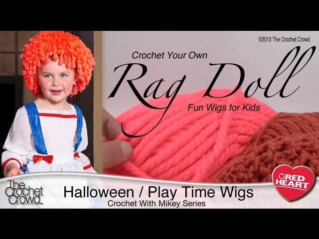 Learn How to Crochet the Rag Doll Wig for Kids with Mikey from The Crochet Crowd