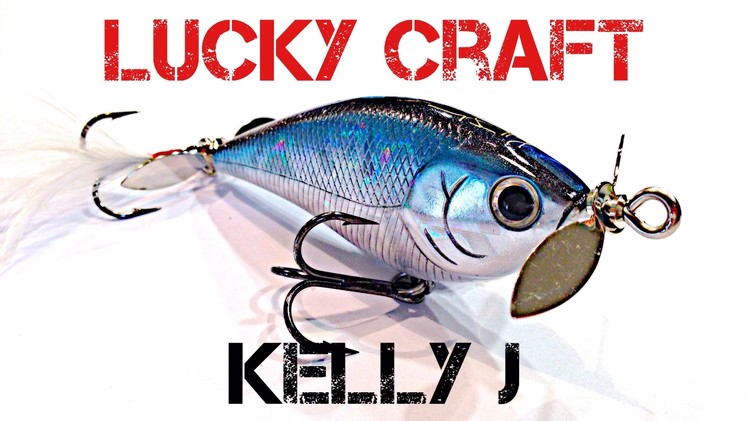 Lure Review- Lucky Craft Kelly J