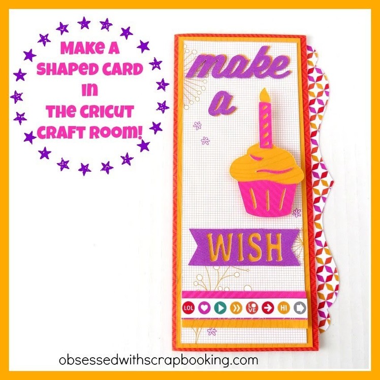 Make a Shaped Card in the Cricut Craft Room with CTMH Artbooking Cartridge!
