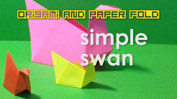 Origami - Simple Swan for Kids - Traditional - Toy and Paper Crafts
