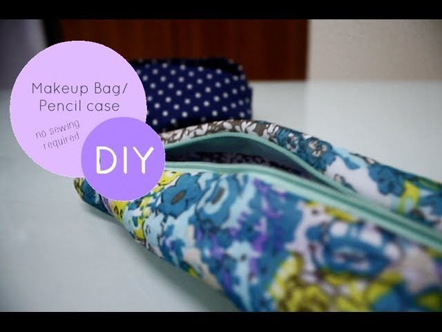 DIY Makeup Bag. Pencil case (NO SEWING)
