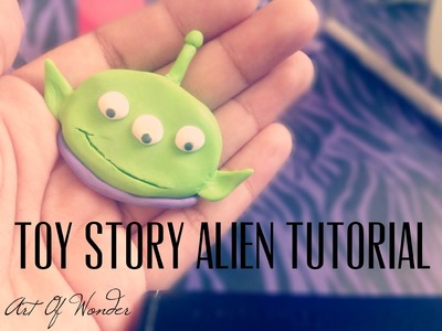 DIY Toy Story Alien | Polymer Clay Tutorial