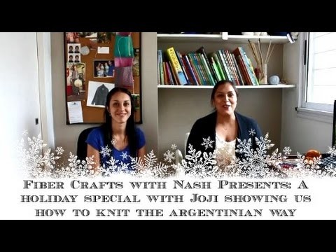 FCWN Presents: A holiday special with Joji showing us how to knit the Argentinian way