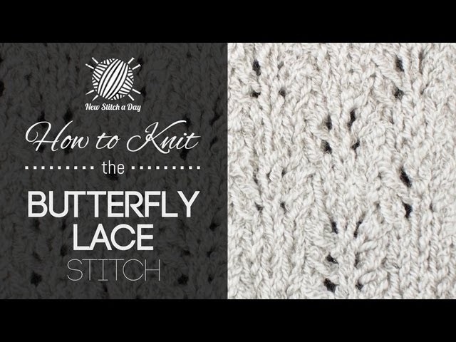 How to Knit the Butterfly Lace Stitch