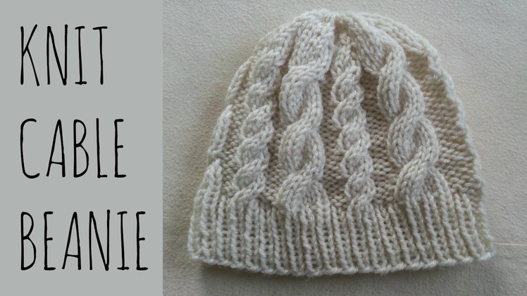 Cable Beanie | Easy Knit Pattern & Tutorial