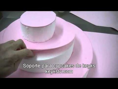 Cómo hacer un Stand - Soporte para cupcakes