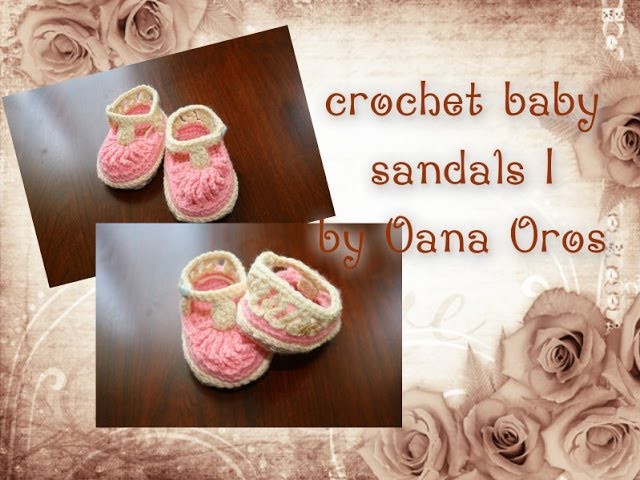 Crochet baby sandals part I
