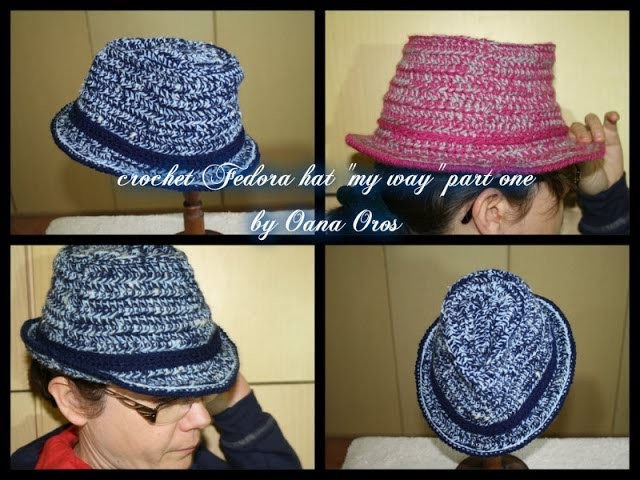 Crochet Fedora "my way" hat part one