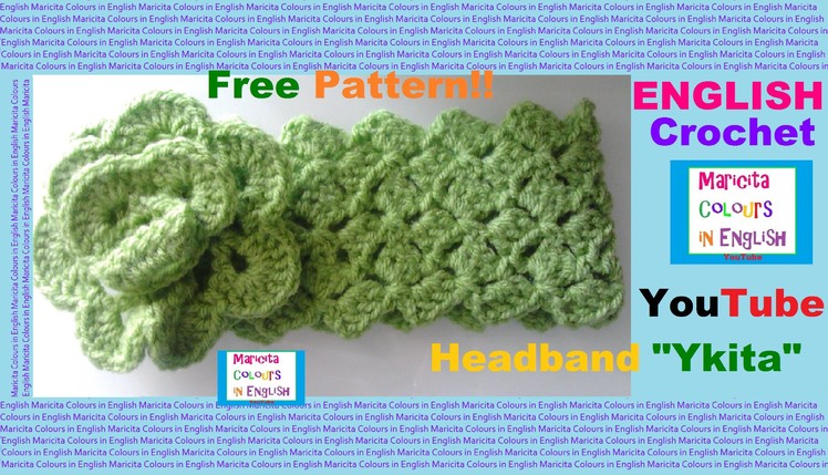 Crochet in ENGLISH Baby Headband  "Ykita" Free Pattern Beginners Audio in English