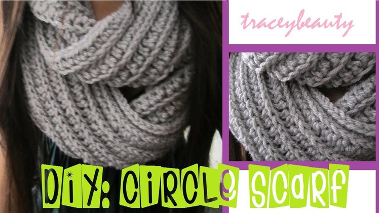DIY: Knit-Like Circle Scarf(Crochet Tutorial)