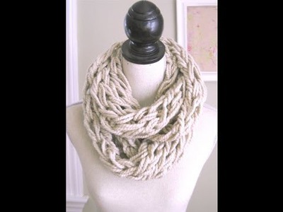 How to Arm Knit an Infinity scarf in 30 Minutes! (Updated HD video on my channel)