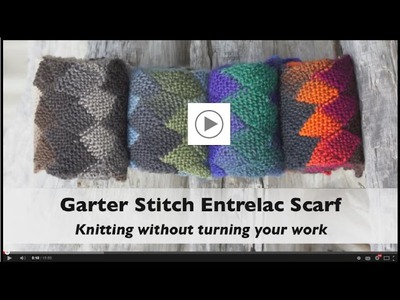 How to knit a Garter Stitch Entrelac Scarf without turning your work