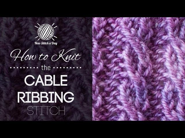 How to Knit the Cable Ribbing Stitch