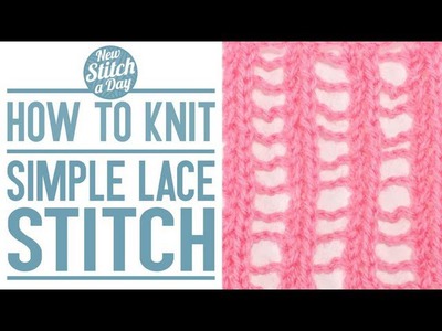 How to Knit the Simple Lace Stitch (English Style)