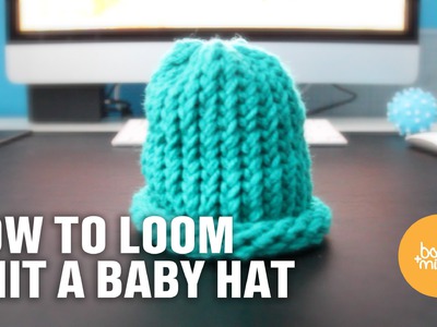 How to Loom Knit a Baby Hat (Easy and Fast!)
