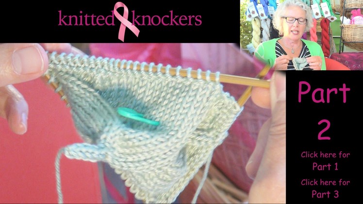Knitted Knocker Tutorial - Part 2