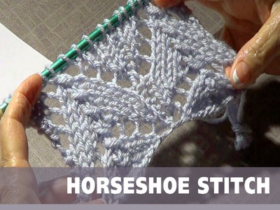 Knitting Horseshoe Lace Stitch (CC)