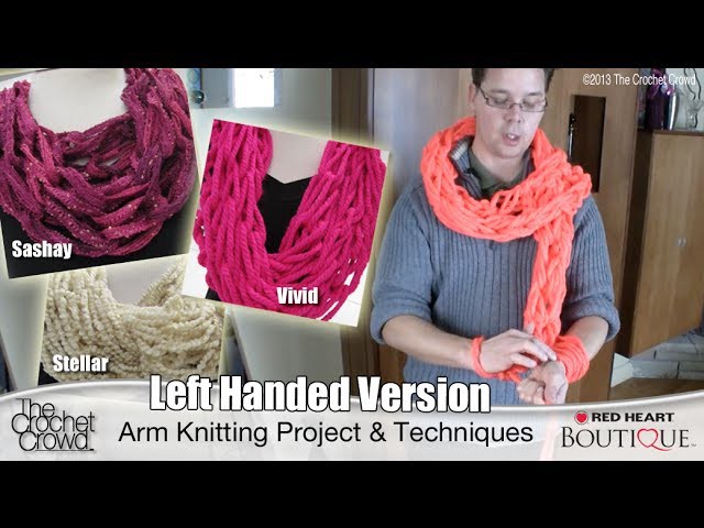 Left Handed, Arm Knitting