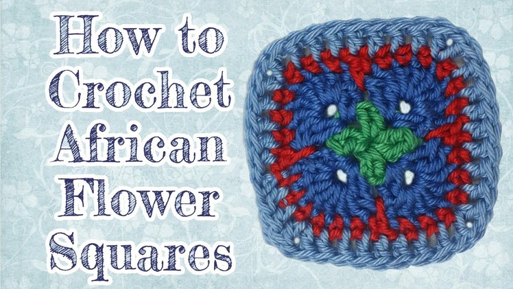 Crochet African Flower ”Square” Video tutorial by Jo’s Crocheteria