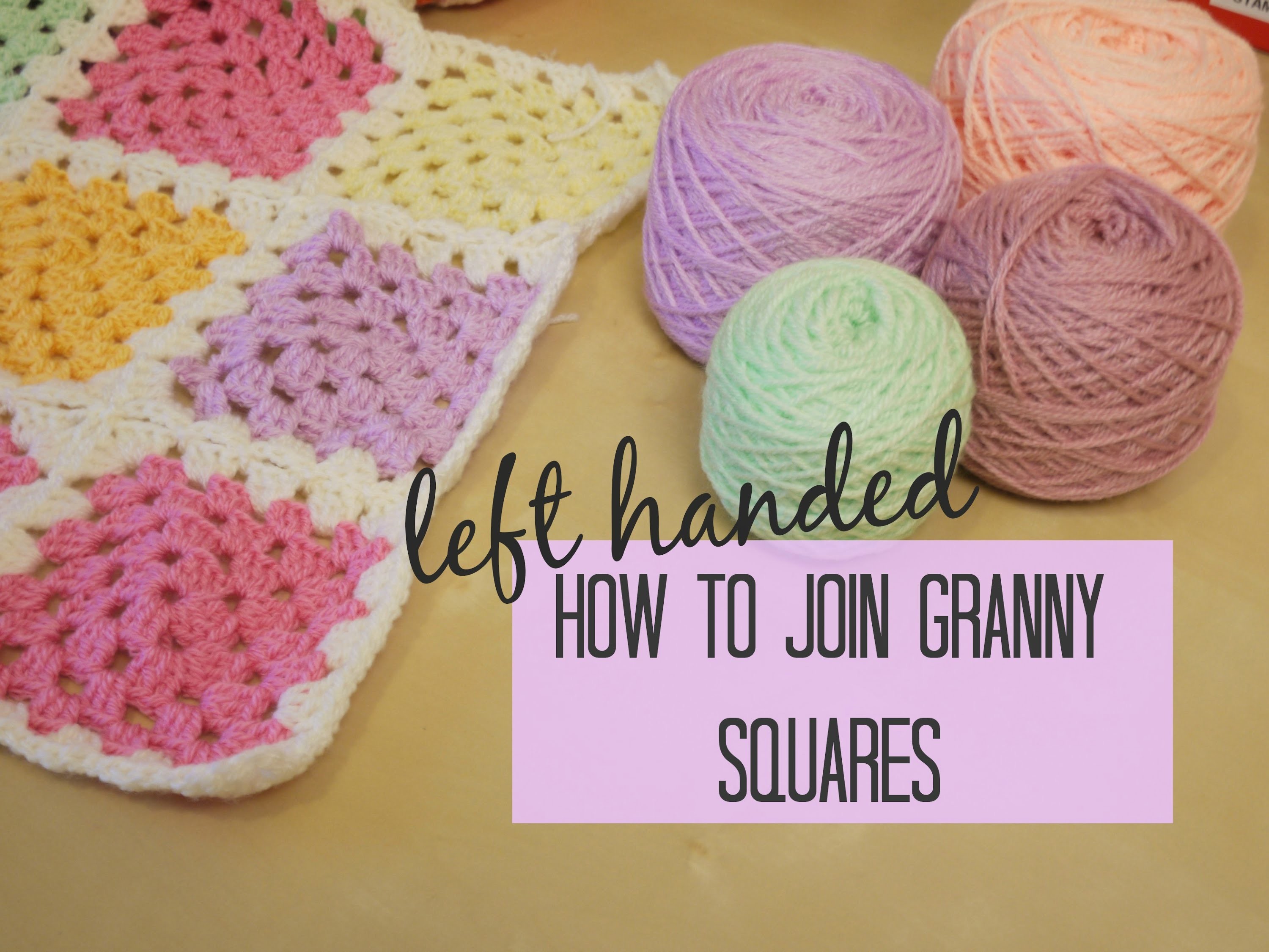 CROCHET LEFT HANDED Joining granny squares for beginners, Bella Coco