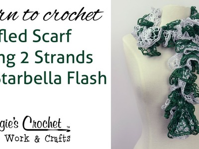 Crochet Ruffled Scarf Using 2 Strands Of Starbella Flash