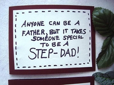 DIY FATHER'S DAY CARD, STEP-DAD, DAD, SPECIAL