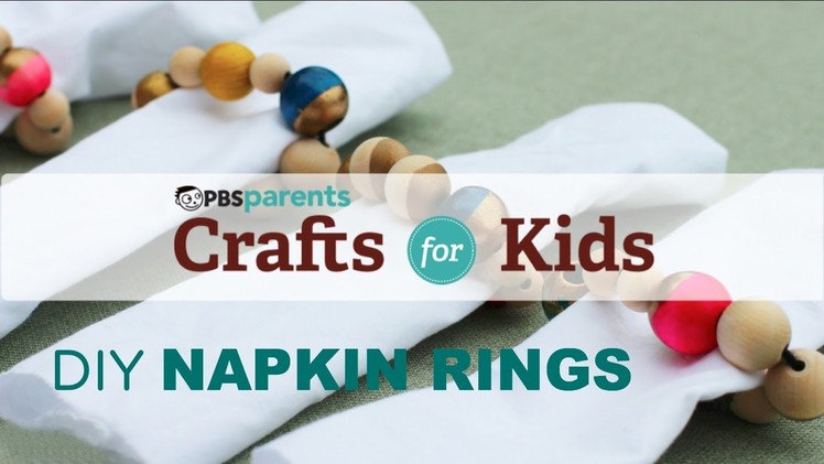 DIY Napkin Rings | Crafts for Kids | PBS Parents