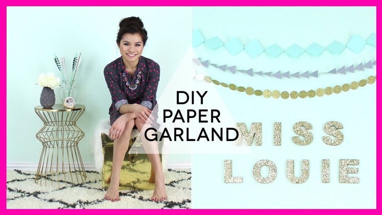 DIY: Paper Garland Decorations | Miss Louie