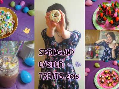 Easy + Delicious Spring.Easter Treats! 2015 ✿