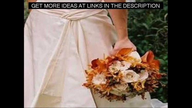 Fall Wedding Ideas|DIY|Cheap|Small Budget|Outdoors|How To|Autumn|Color|Creative|Country|Unique|Best