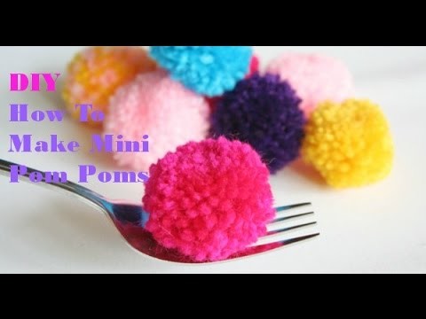 How To Make Mini Pom Poms!!