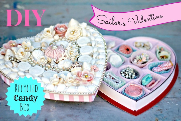 Make a Sailors Valentine with Seashells and a recycled candy box