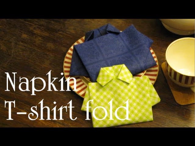 Napkin Folding - T shirt fold || Tutorial DIY
