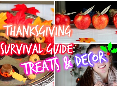 Thanksgiving Survival Guide: DIY Treats & Decor!