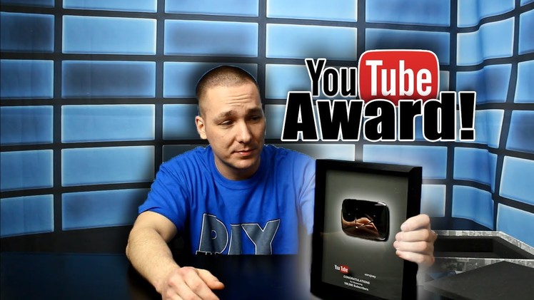 The king of DIY YouTube AWARD