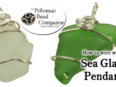 Wire Wrapping Sea Glass (updated)