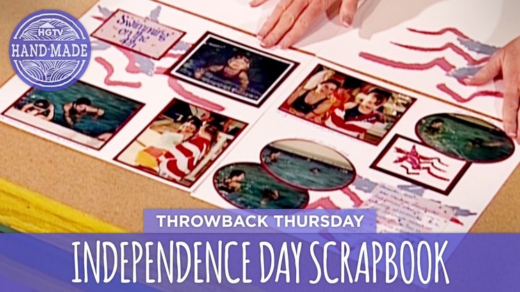 DIY Independence Day Scrapbook - Throwback Thursday - HGTV Handmade