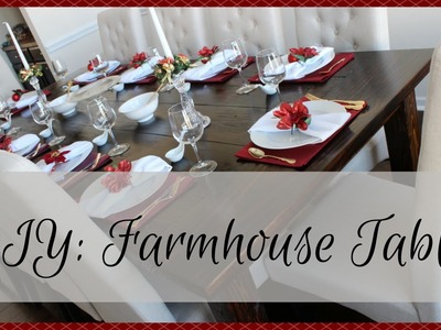 HOME DECOR: DIY Farmhouse Table