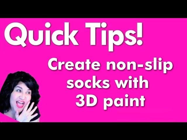 How To Create Non-Slip Gripper Socks